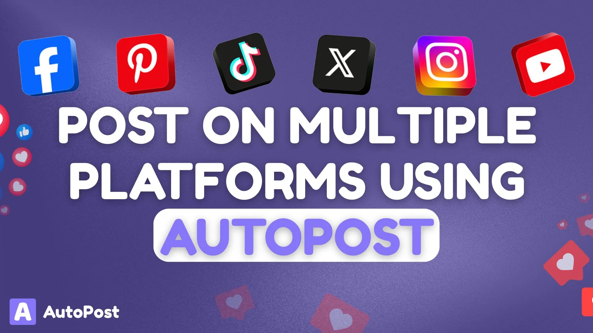 How to Publish a Post on Multiple Platforms Using AutoPost
