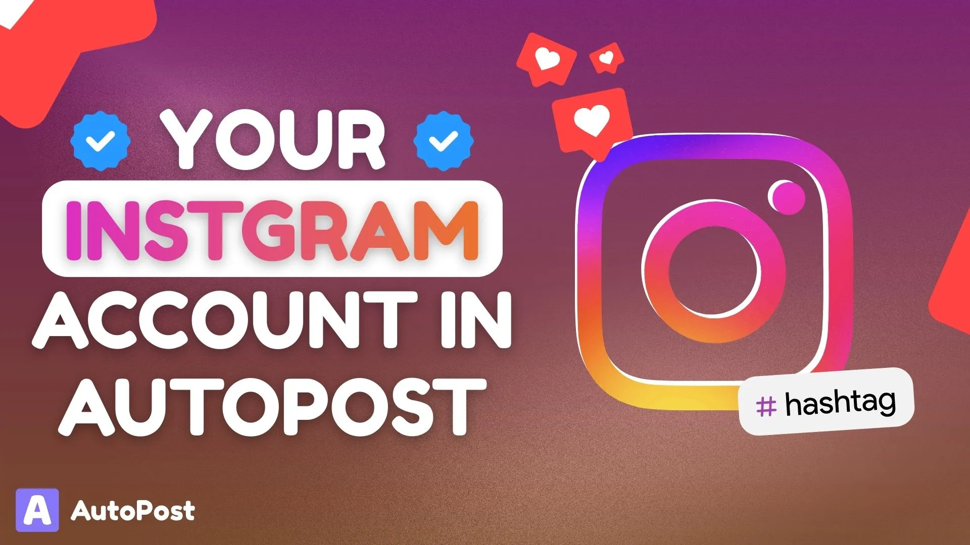 How to Connect Your Instagram Business Account To AutoPost