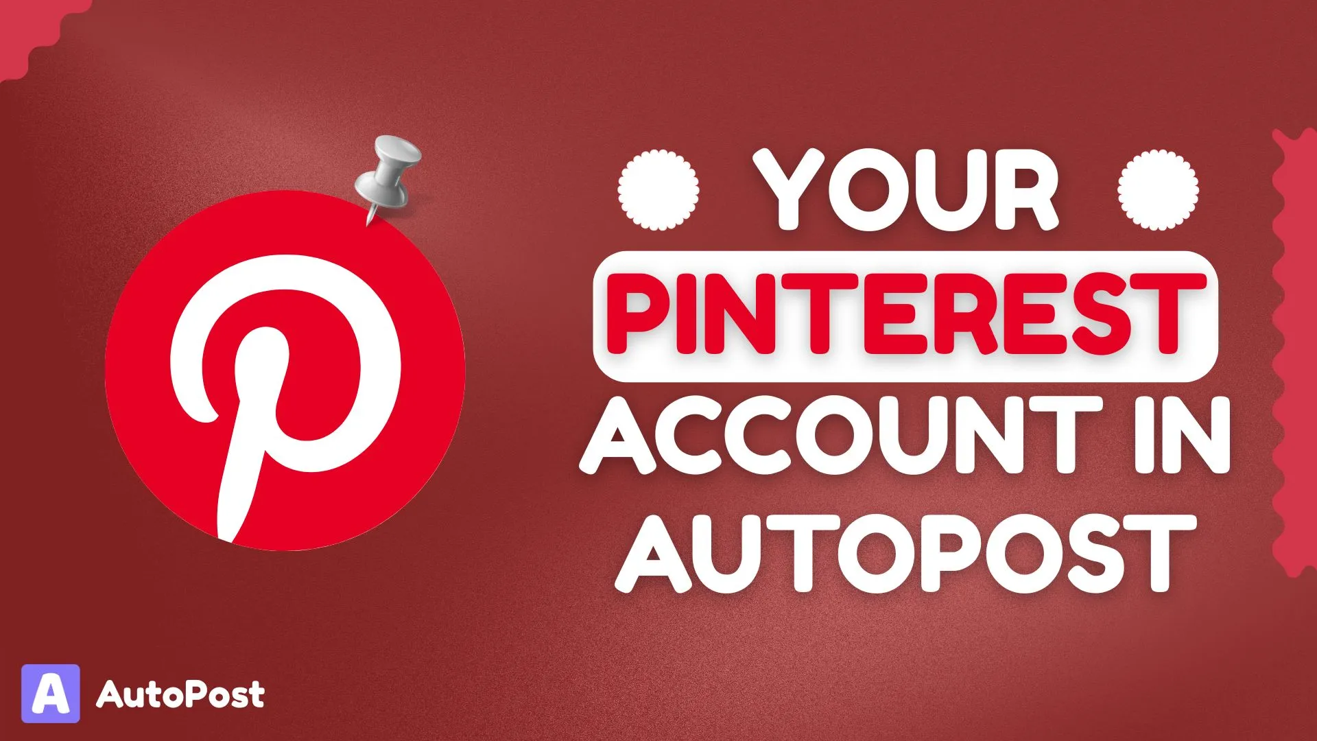 How to Connect Your Pinterest Account to AutoPost